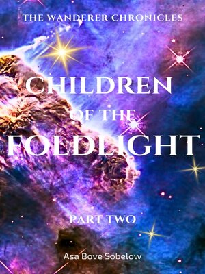 cover image of Children of the Foldlight-Part Two